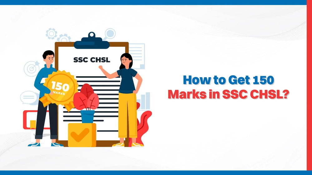 How to Get 150 Marks in SSC CHSL?