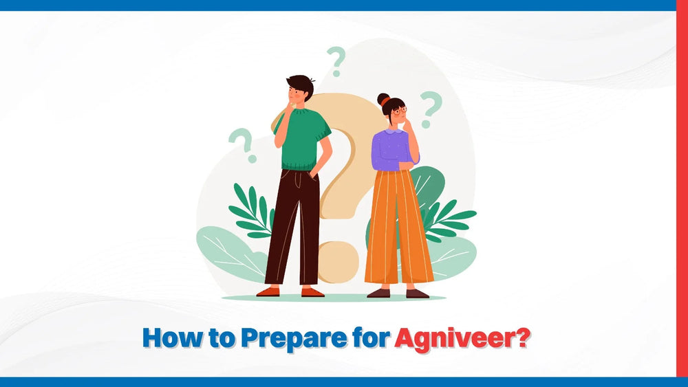 How to Prepare for Agniveer?