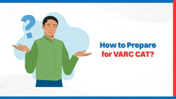 How to Prepare for VARC CAT?