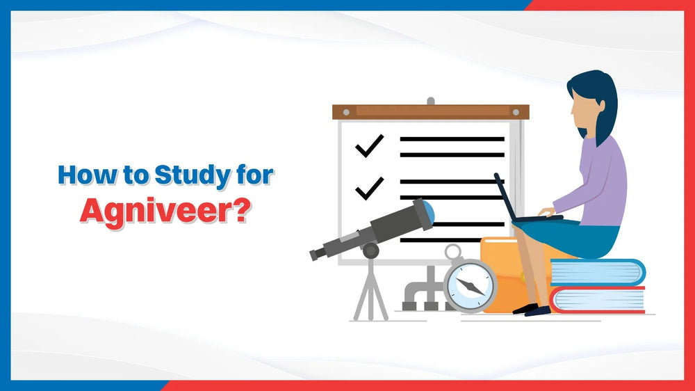 How to Study for Agniveer?