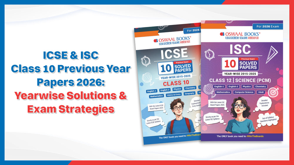 ICSE & ISC Class 10 Previous Year Papers 2026: Year Wise Solutions & Exam Strategies