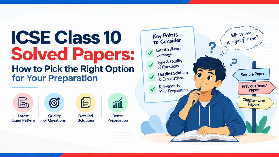 ICSE Class 10 Solved Papers: How to Pick the Right Option for Your Preparation