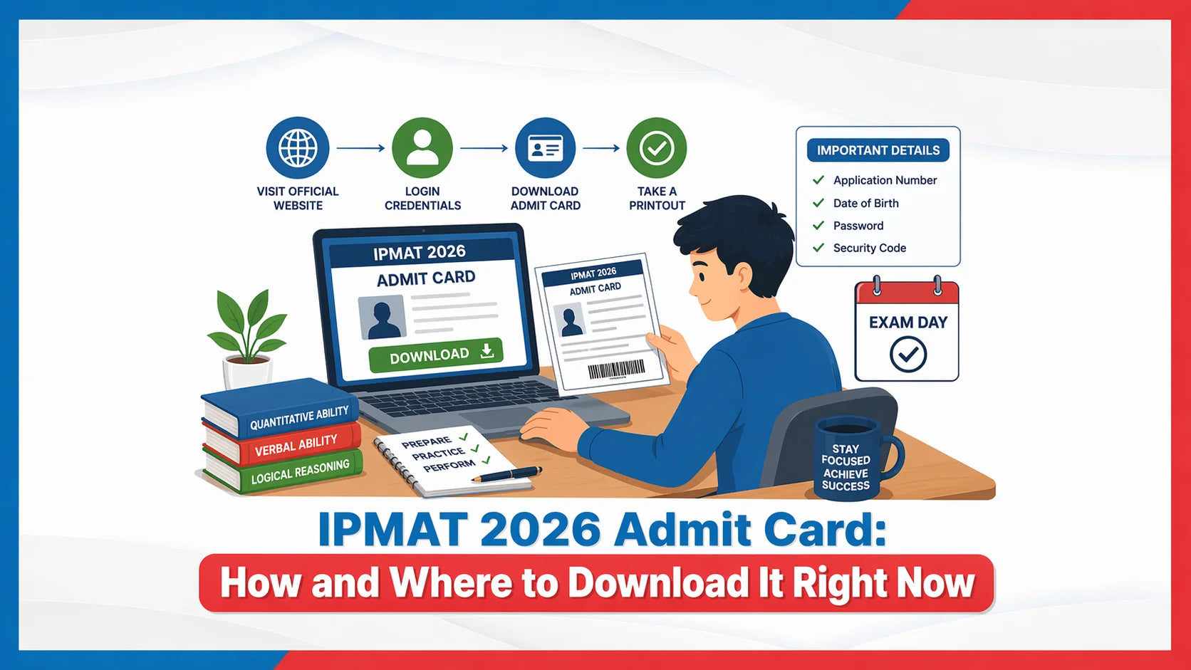 IPMAT 2026 Admit Card: How and Where to Download It Right Now 