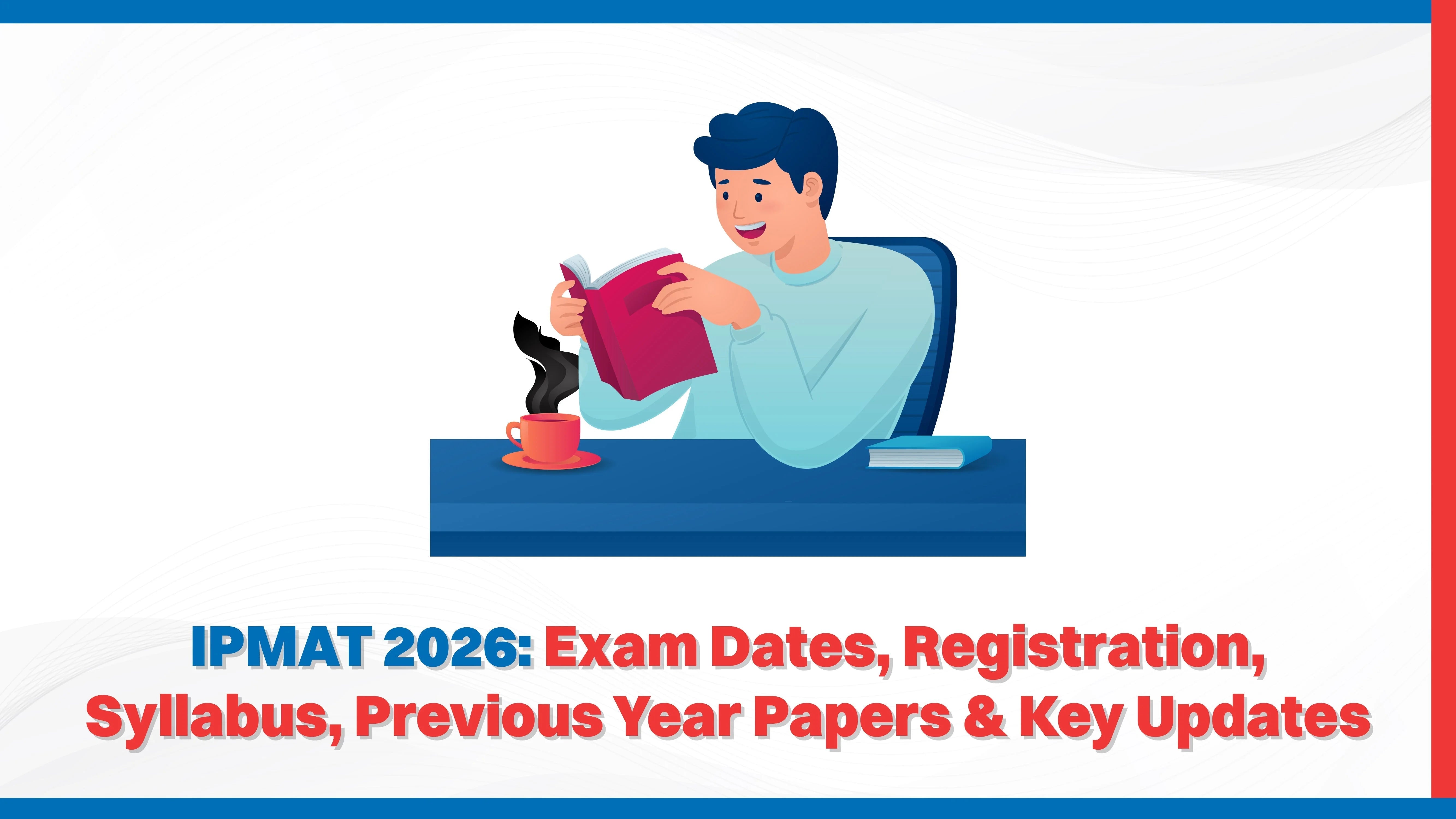 IPMAT 2026 Eligibility Criteria: Age, Qualification & Category-Wise Requirements