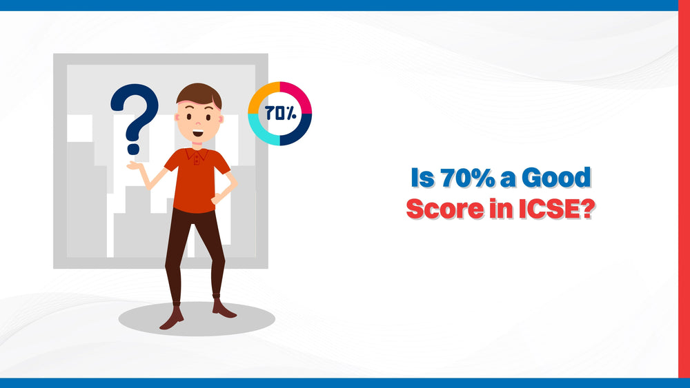 Is 70% a Good Score in ICSE?