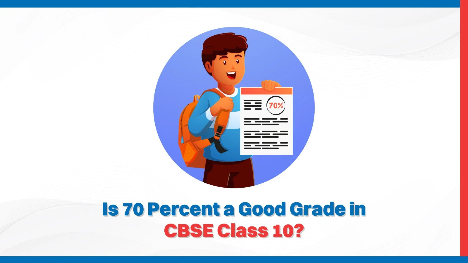 Is 70 percent a good grade in CBSE class 10? - Oswaal Books