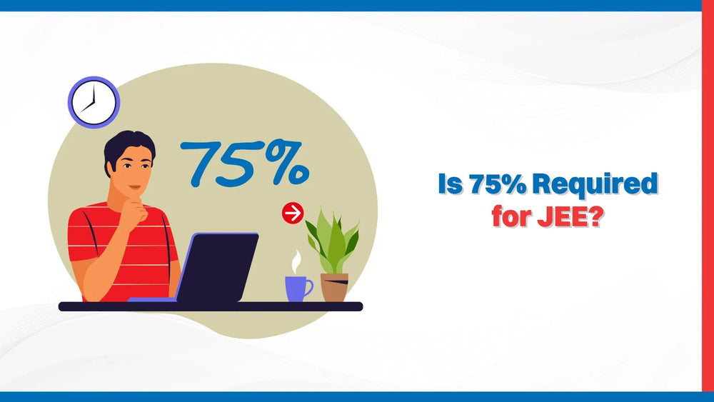 Is 75% Required for JEE?