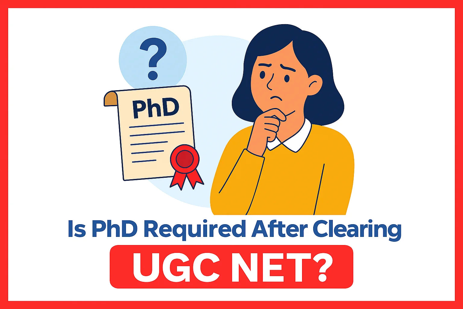 Is PhD Required After Clearing UGC NET?