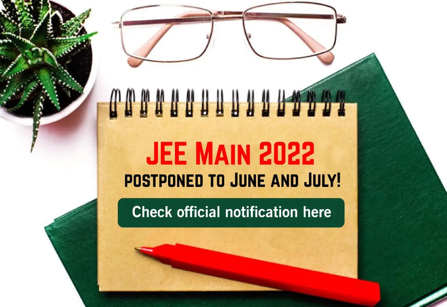 JEE Main 2022 postponed to June and July! Check official notification here...