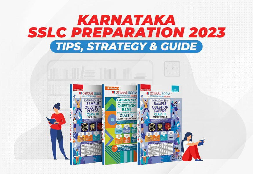 Karnataka SSLC 2023 Class 10 Preparation: Tips, Strategy & Guide