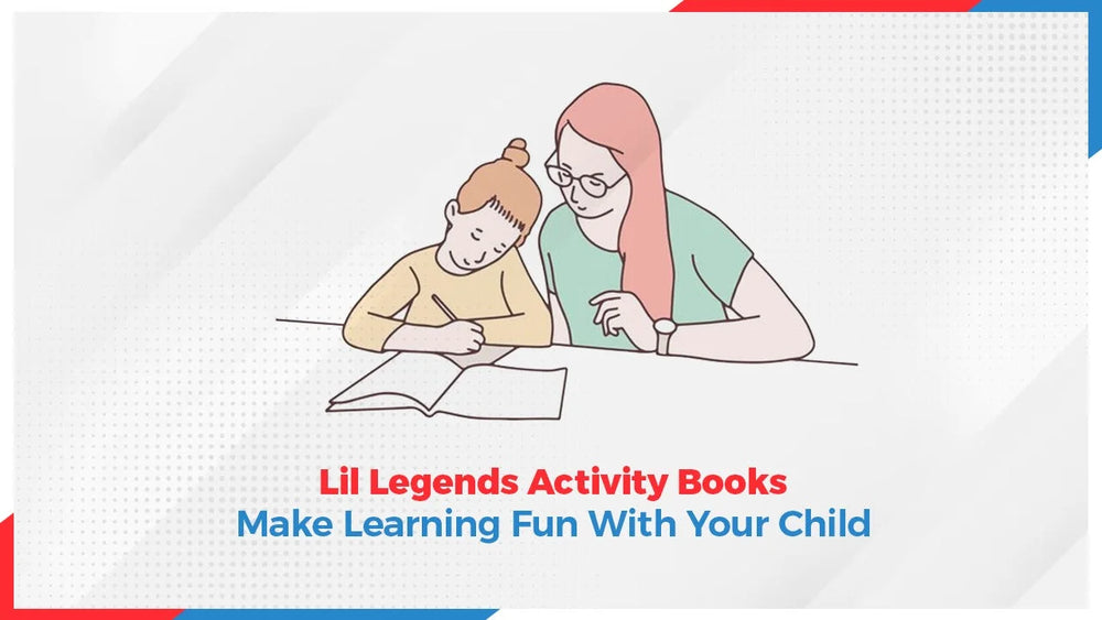 Lil Legends Activity Books: Make Learning Fun with Your Child