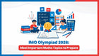 IMO Olympiad 2026: Most Important Maths Topics to Prepare