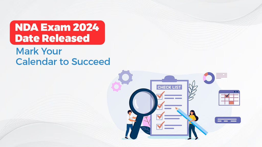 NDA Exam 2024 Date Released Mark Your Calendar to Succeed Oswaal