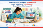 NEET UG 2026 Re-Exam: NTA Extends Exam Duration to 195 Minutes - Check All New Rules for June 21