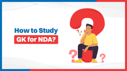 How to Study GK for NDA?