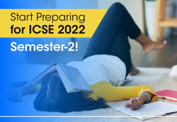 START PREPARING FOR ICSE 2022 SEM-2 : THE TECHNIQUE OF CONCEPT MAPPING!
