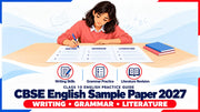 CBSE Class 10 English Sample Paper 2027: Writing Skills, Grammar & Literature Practice