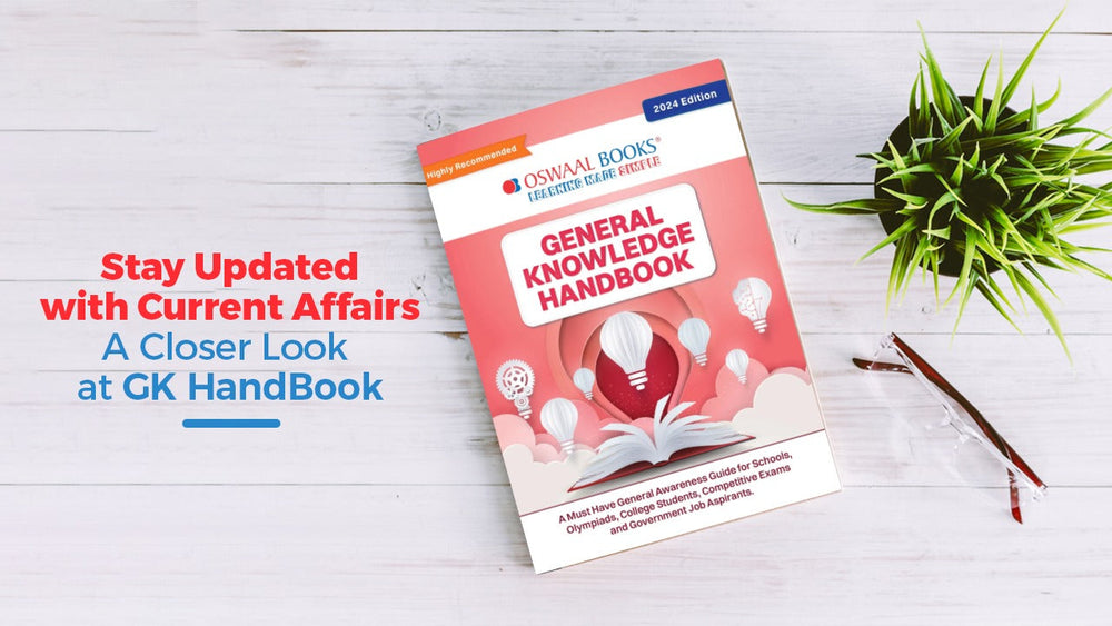Stay Updated with Current Affairs: A Closer Look at GK Handbook