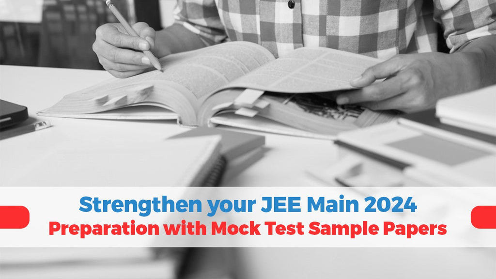 Strengthen Your JEE Main 2024 Preparation With Mock Test Sample Papers   Strengthen Your JEE Main 2024 Preparation With Mock Test Sample Papers Oswaal Books And Learning Pvt Ltd 138530390 1024x1024 