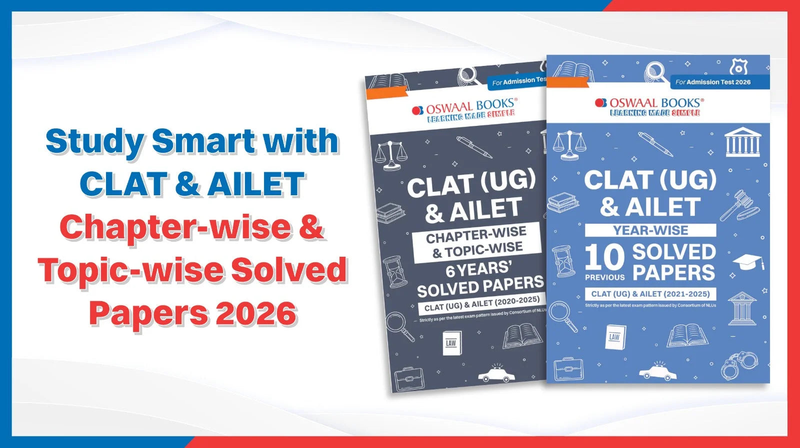 Study Smart with CLAT & AILET Chapter-wise & Topic-wise Solved Papers 2026