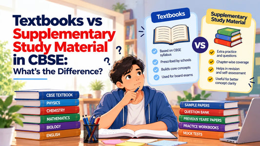 Textbooks vs Supplementary Study Material in CBSE: What's the Difference?