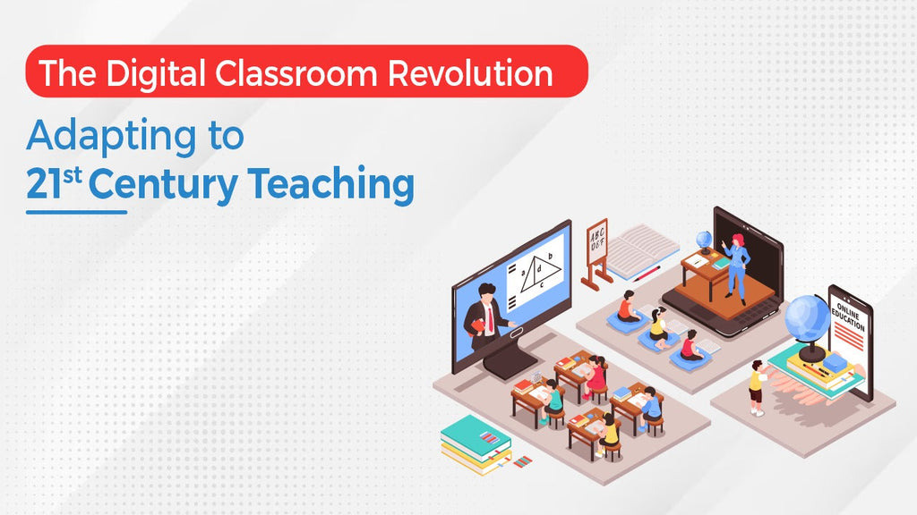 The Digital Classroom Revolution Adapting To 21st Century Teaching Oswaal Books