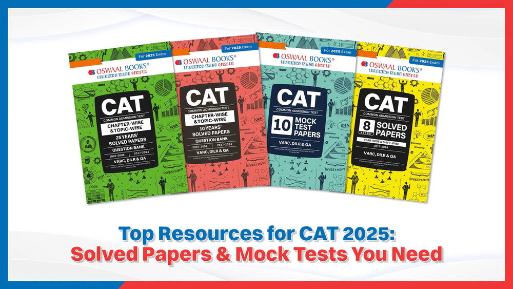 Top Resources for CAT 2025: Solved Papers & Mock Tests You Need