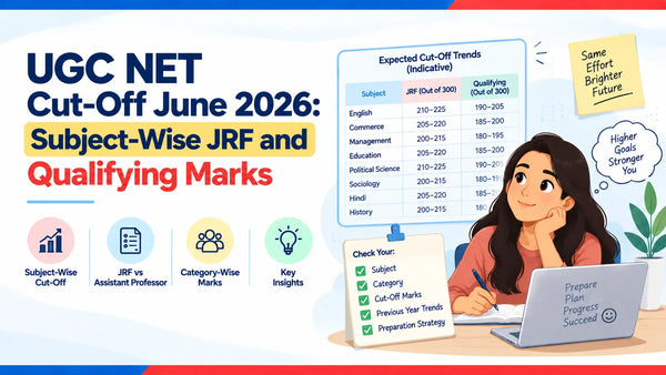 UGC NET Cut-Off June 2026: Subject-Wise JRF and Qualifying Marks