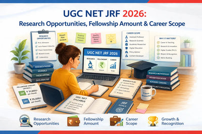 UGC NET JRF 2026: Research Opportunities, Fellowship Amount & Career Scope