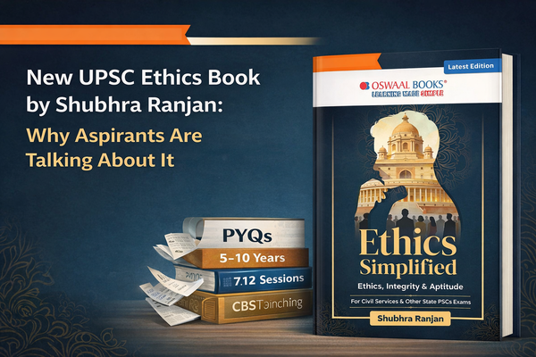 New UPSC Ethics Book by Shubhra Ranjan: Why Aspirants Are Talking About It