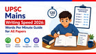 UPSC Mains Writing Speed 2026: Words Per Minute Guide for All Papers