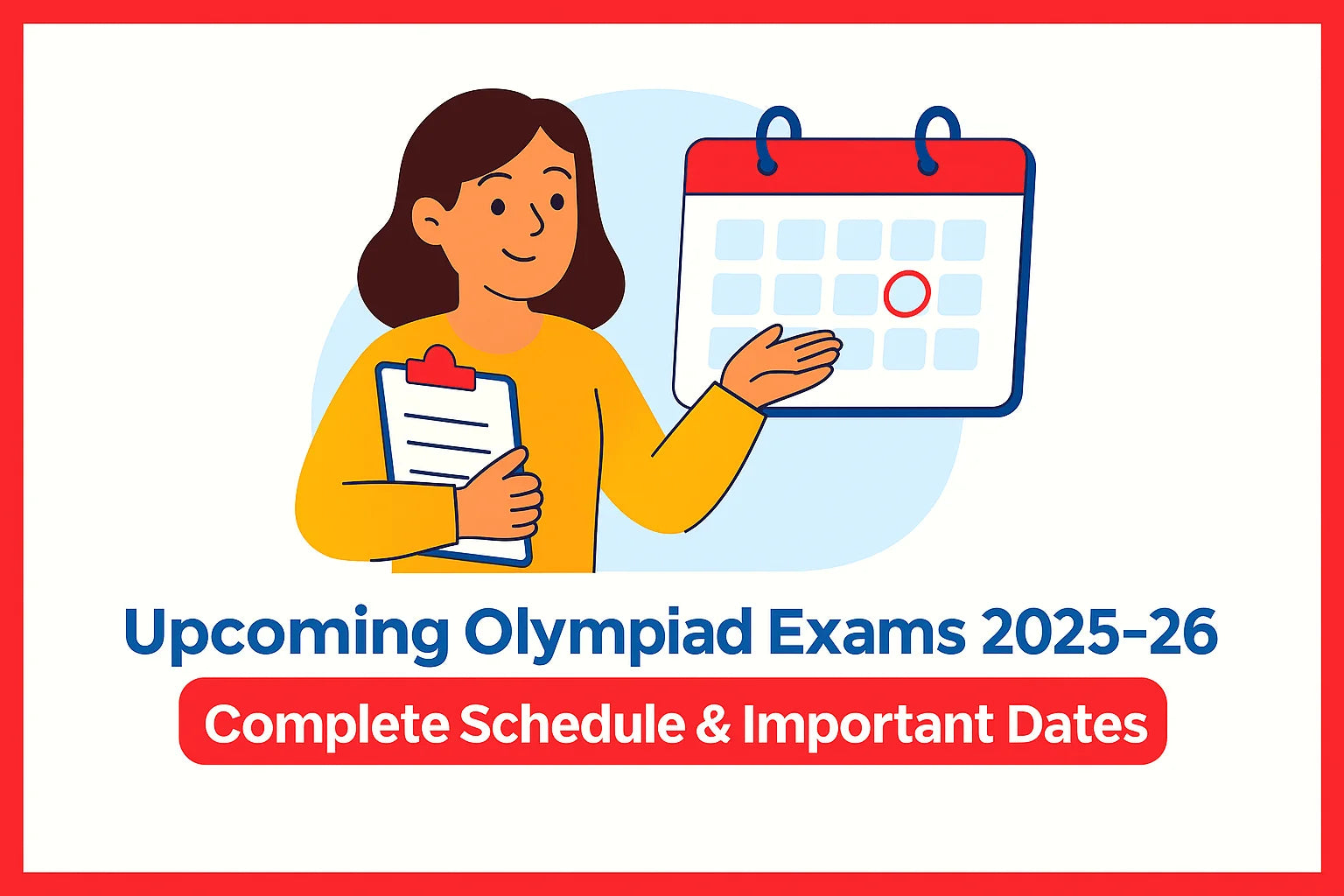 Upcoming Olympiad Exams 2025-26: Complete Schedule & Important Dates