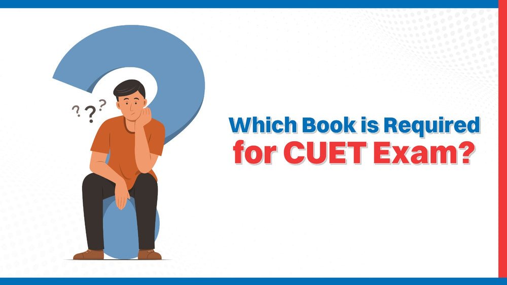 Which Book is Required for the CUET Exam?