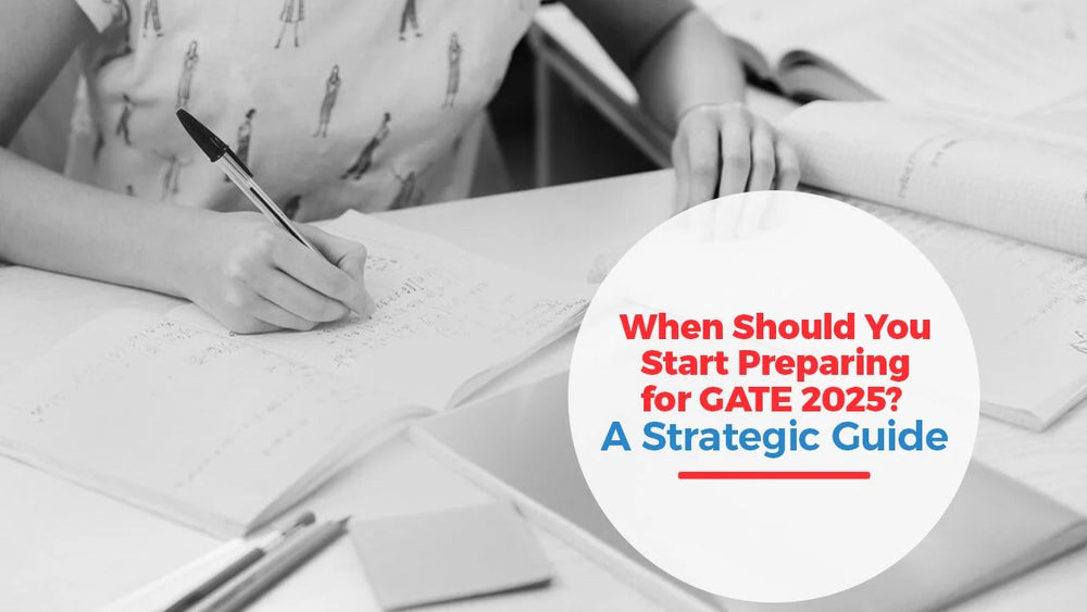 When Should You Start Preparing for GATE 2025? A Strategic Guide