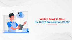Which Book is Best for CUET Preparation 2024?