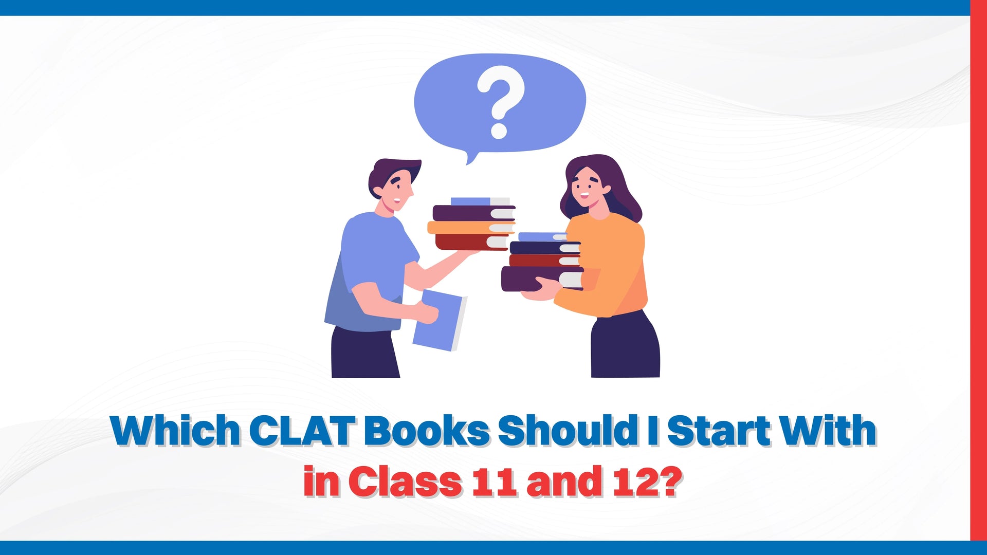 Which-CLAT-Books-Should-I-Start-With-in-Class-11-and-12 Oswaal Books and Learning Pvt Ltd
