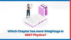Which Chapter Has More Weightage in NEET Physics?