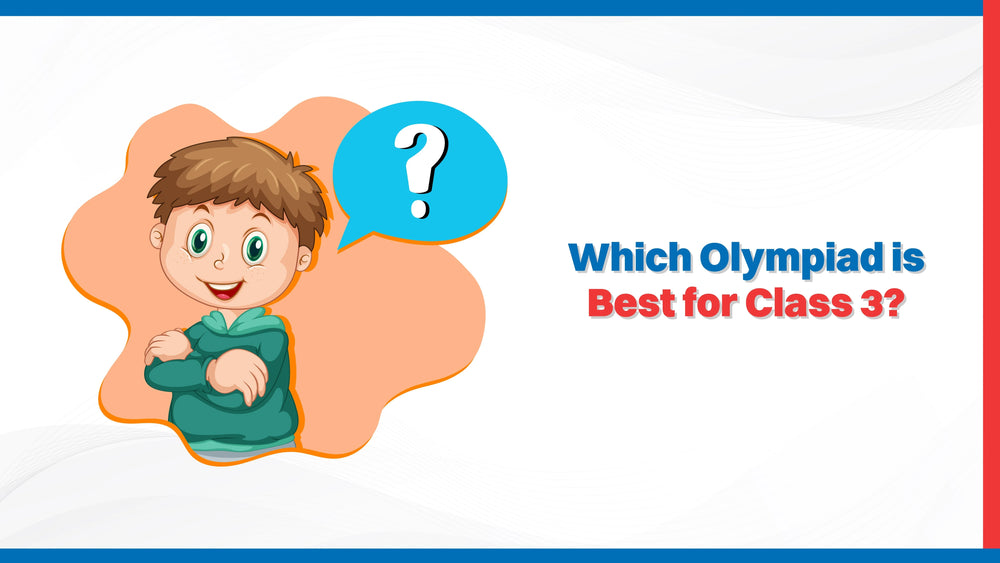 Which Olympiad is Best for Class 3?