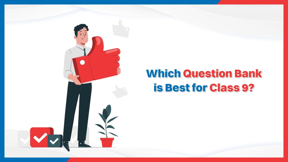 Which Question Bank is Best for Class 9?