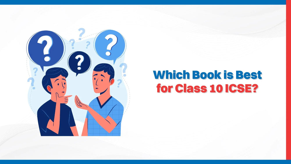 Which book is best for Class 10 ICSE?