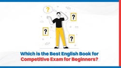 Which is the Best English Book For A Competitive Exam For Beginners?