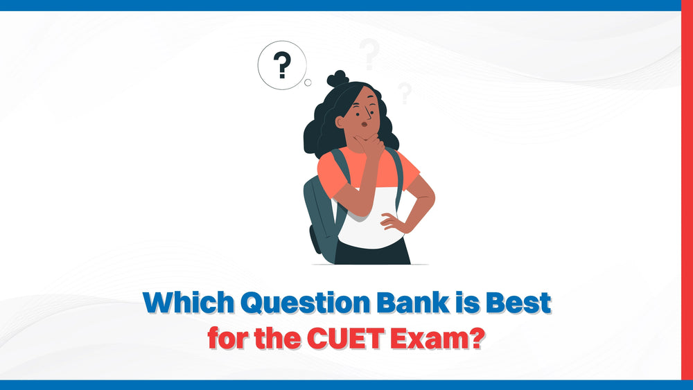 Which question bank is best for the CUET exam?