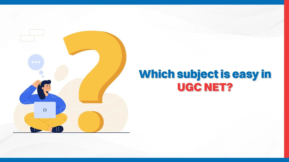 Which subject is easy in UGC NET?