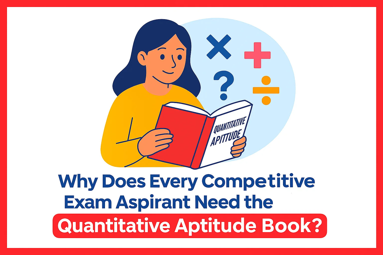 Why Does Every Competitive Exam Aspirant Need the Quantitative Aptitude Book?