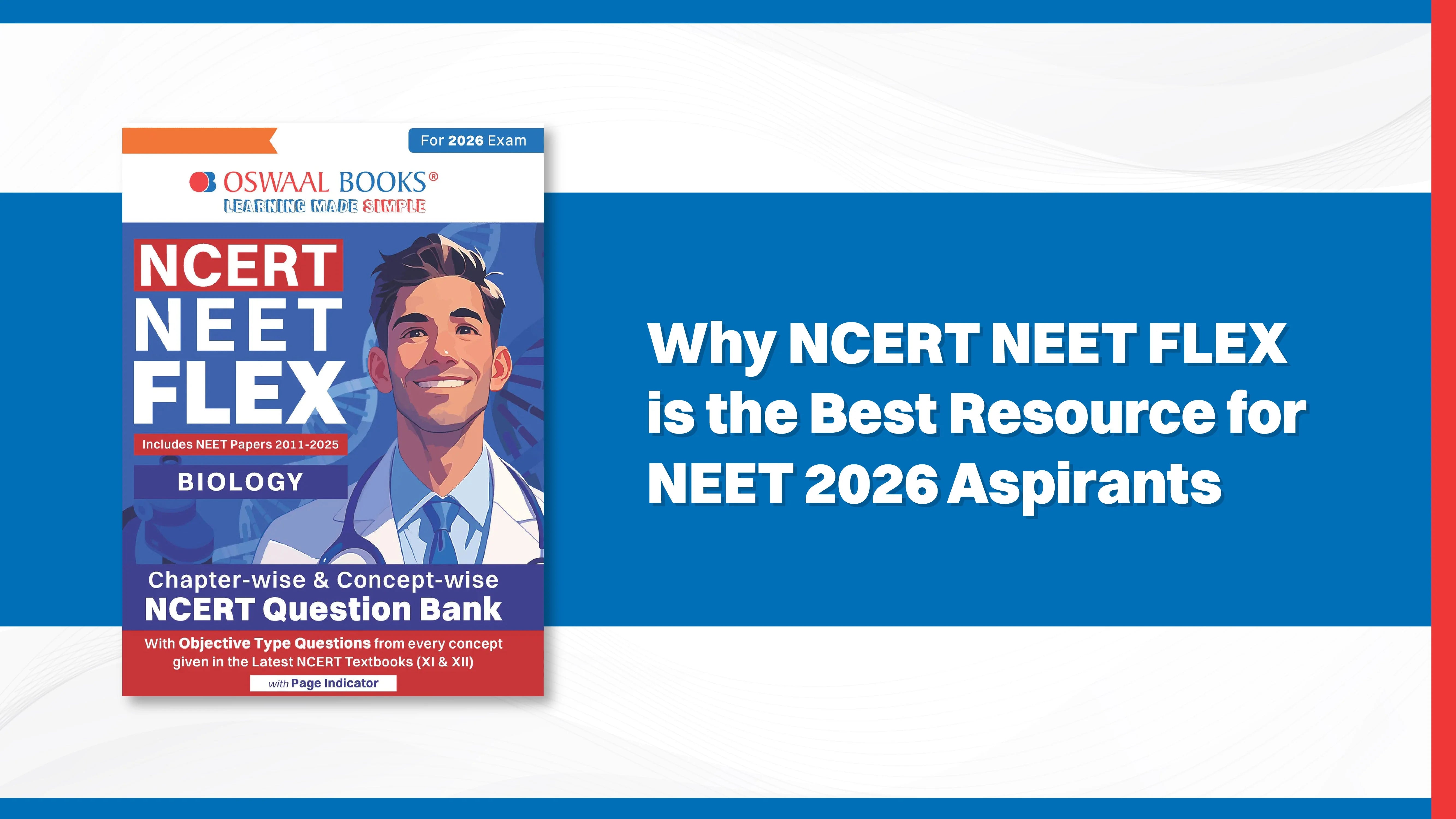 Why NCERT NEET FLEX is the Best Resource for NEET 2026 Aspirants