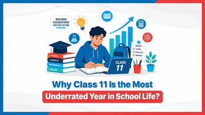 Why Class 11 Is the Most Underrated Year in School Life?