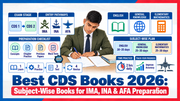 Best CDS Books 2026: Subject-Wise Books for IMA, INA & AFA Preparation