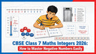 CBSE Class 7 Maths Integers 2026: How to Master Negative Numbers Easily
