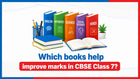 Which Books Help Improve Marks in CBSE Class 7?