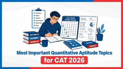 Most Important Quantitative Aptitude Topics for CAT 2026